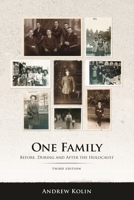 One Family: Before, During, and After the Holocaust 0761871519 Book Cover