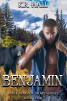 Black Bears of Independence: Benjamin B0GF6WTV63 Book Cover
