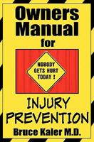 Owners Manual for Injury Prevention 1453770984 Book Cover