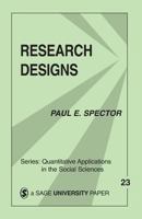 Research Designs (Quantitative Applications in the Social Sciences) 0803917090 Book Cover