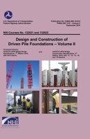 Design and Construction of Driven Pile Foundations Volume II 138767241X Book Cover