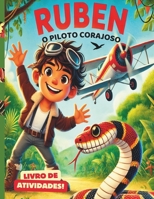Ruben, o piloto corajoso: Livro de atividades (Portuguese Edition) B0F5HND49Q Book Cover