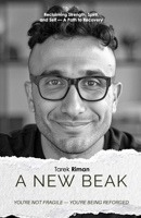 A New Beak: You're Not Fragile — You're Being Reforged B0F886C921 Book Cover