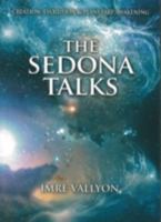 The Sedona Talks: Creation, Evolution and Planetary Awakening 0909038546 Book Cover