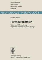 Polyneuropathien: Typen Und Differenzierung Ergebnisse Bioptischer Untersuchungen 3642511457 Book Cover