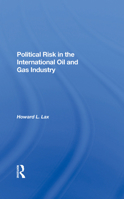 Political Risk In The International Oil And Gas Industry 0934634203 Book Cover