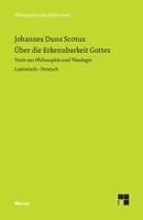 Über die Erkennbarkeit Gottes: Texte zur Philosophie und Theologie 3787340769 Book Cover