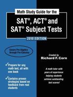 Math Study Guide for the SAT, ACT, and SAT Subject Tests
