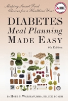 Diabetes Meal Planning Made Easy 1580402518 Book Cover