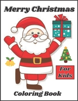 Merry Christmas coloring book for kids B09FSCFZSM Book Cover