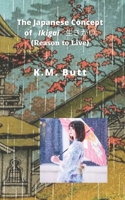 The Japanese Concept of Ikigai 生きがい B095GNTZQN Book Cover