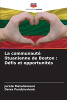 La communauté lituanienne de Boston: Défis et opportunités (French Edition) 6207869761 Book Cover