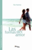 Las Formas del Amor 1597542458 Book Cover