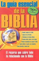 Le Guia Esencial De La Biblia / The Ultimate Guide to the Bible 0884199053 Book Cover