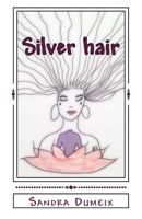 Silver hair 1729682855 Book Cover