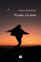 Et puis, j’ai souri (French Edition) 2754776826 Book Cover