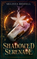 Shadowed Serenade (Dark Hearts Enchanted) B0DRT7H35T Book Cover
