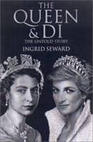 The Queen and Di: The Untold Story 1559706236 Book Cover