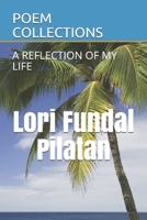 POEM COLLECTIONS: A REFLECTION OF MY LIFE B094KLMD28 Book Cover