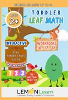 Toddler Leaf Math Workbooks 16, 17, 18 Number Reading up to 10: Interactive Think, Read, Finger Trace, Color, Ages 2+ B0GFD7JBNH Book Cover