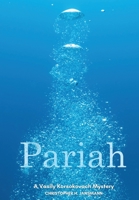 Pariah: A Vasily Korsokovach Mystery 1737352311 Book Cover