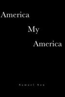 America My America B0FNWRW61S Book Cover