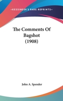 The Comments of Bagshot 1022026755 Book Cover