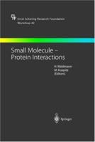 Small Molecule - Protein Interaction 3540439846 Book Cover