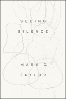 Seeing Silence 0226820033 Book Cover