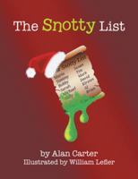 The Snotty List 1480868213 Book Cover