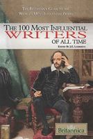 The 100 Most Influential Writers of All Time 1615300058 Book Cover