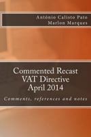 Commented Recast Vat Directive: A Pragmatic View on European Value Added Tax 1499161808 Book Cover