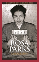 Rosa Parks: A Biography 0313352178 Book Cover