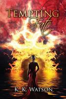 Tempting Fate 1536983780 Book Cover