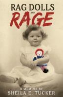 Rag Dolls and Rage 1999107306 Book Cover