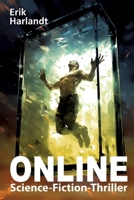 Online: Science-Fiction-Thriller (German Edition) 3384904990 Book Cover
