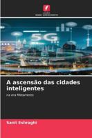 A ascensão das cidades inteligentes (Portuguese Edition) 6208756073 Book Cover