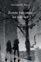 Écoute ton cœur, lui seul sait (French Edition) 2414127007 Book Cover