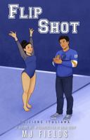 Flip Shot (Taking The Shot series: Italia) (Italian Edition) 1964572711 Book Cover