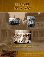 High Noon - Wild West Skirmish Combat 1300837659 Book Cover