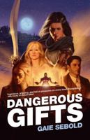 Dangerous Gifts 1781080801 Book Cover