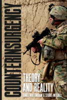 Counterinsurgency: Theory and Reality 1612009484 Book Cover