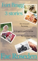Fort Bragg 3 stories B0CP88H7LH Book Cover