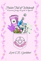 Pockets Full of Witchcraft: A personal journey and guide to Paganism B0CPM2GP1H Book Cover
