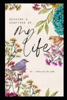 Seasons and Chapters of My Life B0DQL9GM5F Book Cover