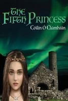 The Fifth Princess 1981947426 Book Cover