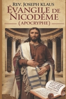 ?vangile de Nicod?me.: (Apocryphe) B08F7PCF1V Book Cover
