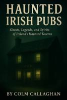 Haunted Irish Pubs B0FQPGJFZD Book Cover