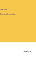 Selections from Lucian 3382171546 Book Cover