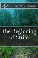 The Beginning of Strife 1537727346 Book Cover